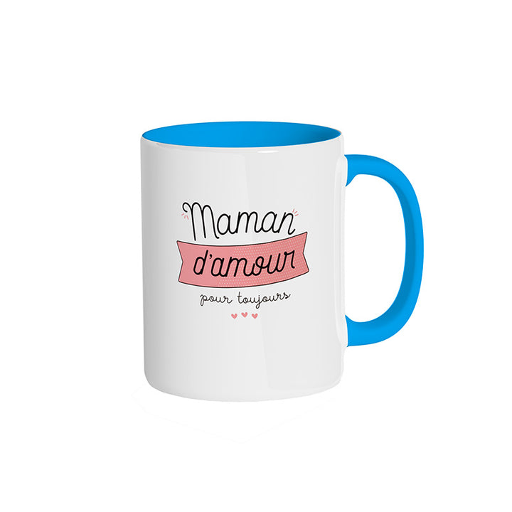 Mug bleu ciel "Maman d'amour pour toujours"