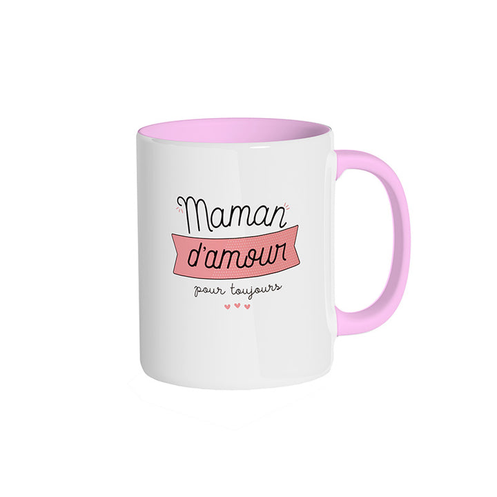 Mug rose clair "Maman d'amour pour toujours"