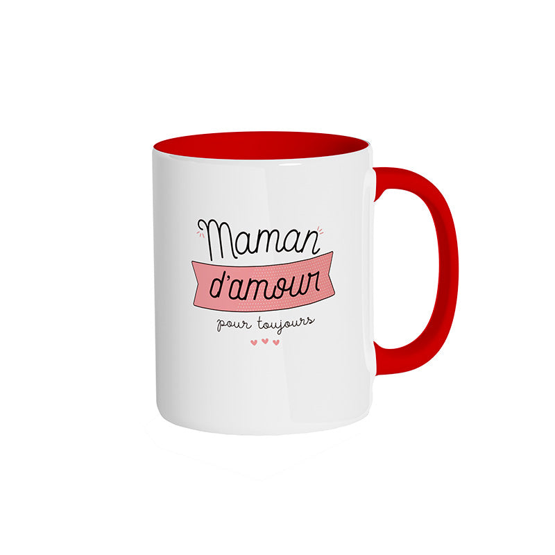 Mug rouge "Maman d'amour pour toujours"