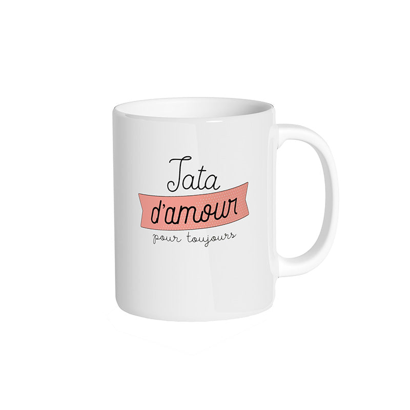 Mug blanc "Tata d'amour pour toujours"