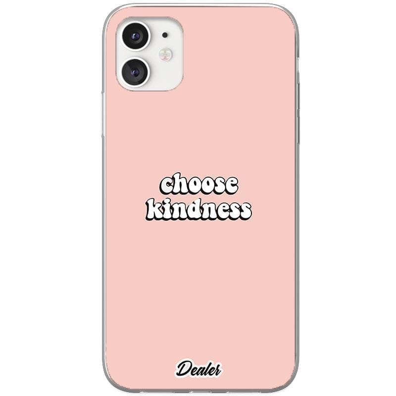 Dealer de Coque Coque Coque Choose Kindness